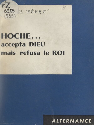 cover image of Hoche... accepta Dieu mais refusa le roi